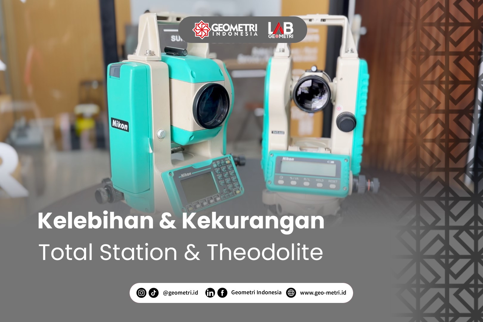 Total Station vs Theodolite: Kelebihan & Kekurangan Alat Survei yang Sering Digunakan dalam Pemetaan Tanah