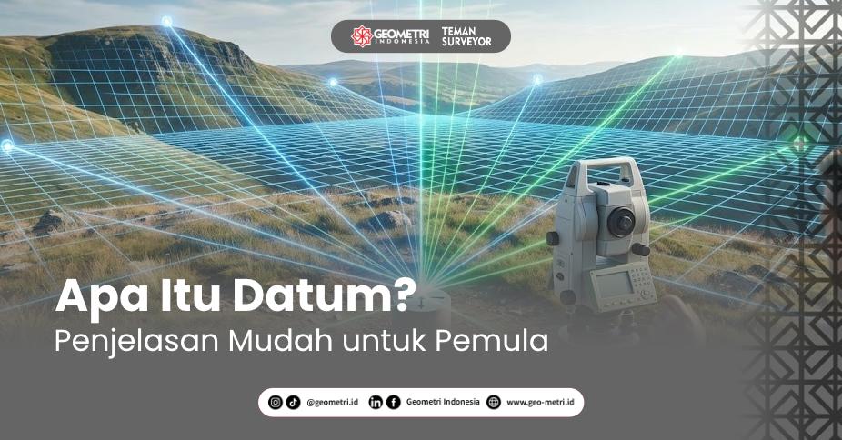 Apa Itu Datum? Penjelasan Mudah untuk Pemula