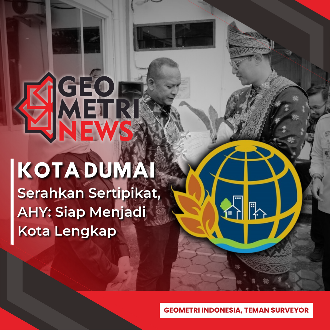 Serahkan Sertipikat di Kota Dumai, Menteri AHY: Siap Menjadi Kota Lengkap