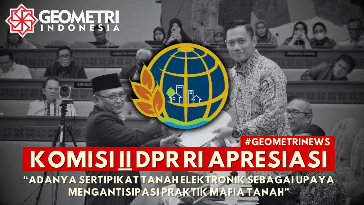 DPR Apresiasi Sertipikat Elektronik untuk Cegah Mafia Tanah