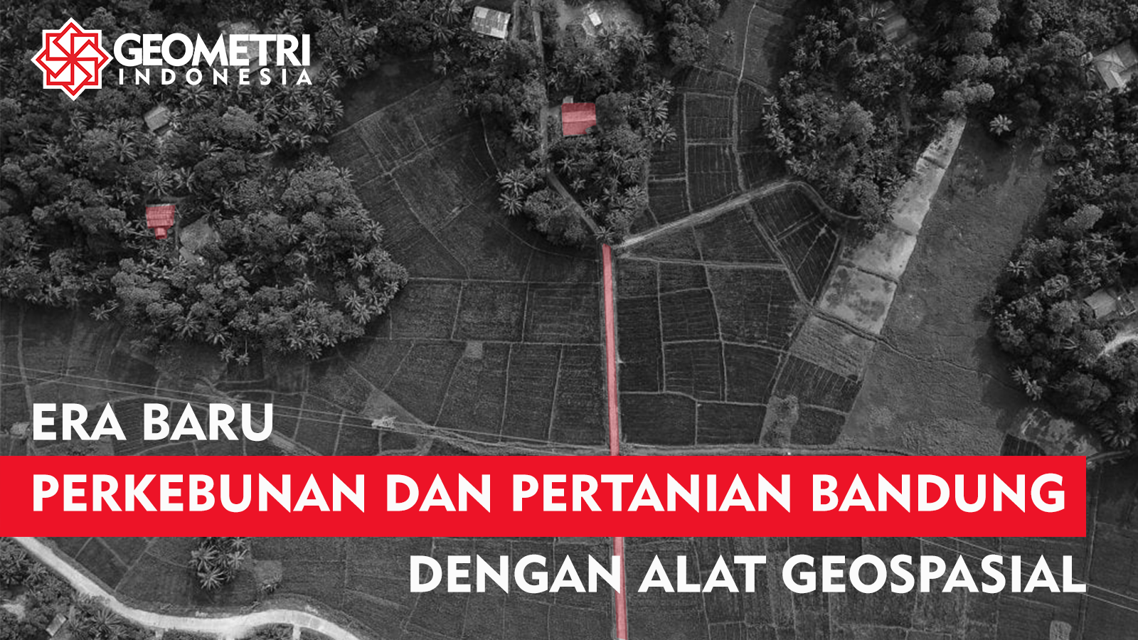 Era Baru Pemetaan Perkebunan dan Pertanian dengan Alat Geospasial di Bandung