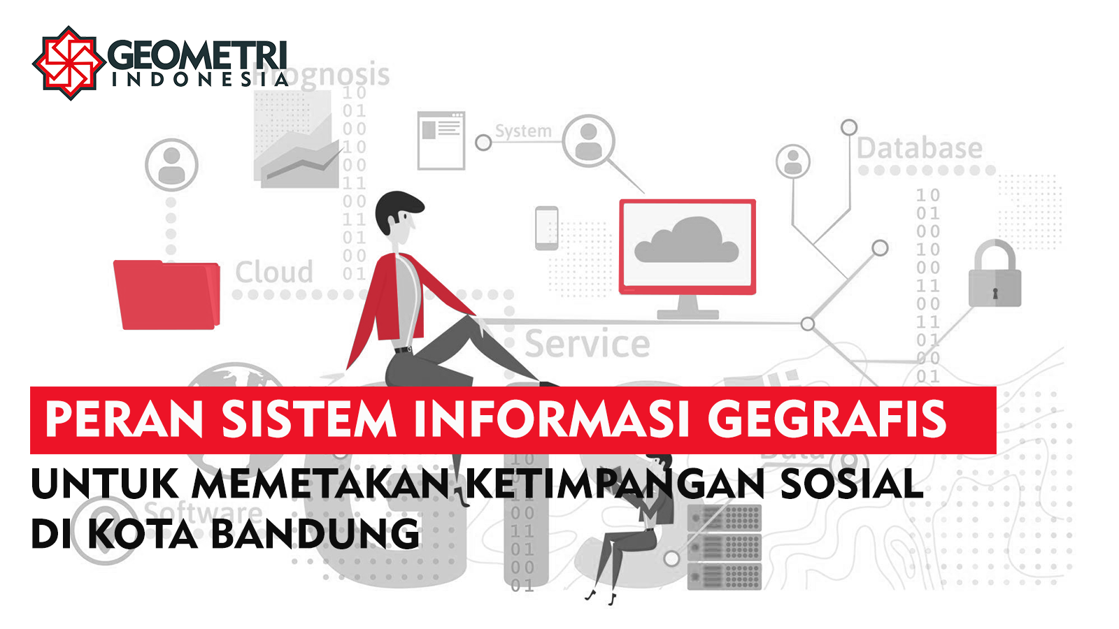 Peran SIG Untuk Memetakan Ketimpangan Sosial di Wilayah Bandung